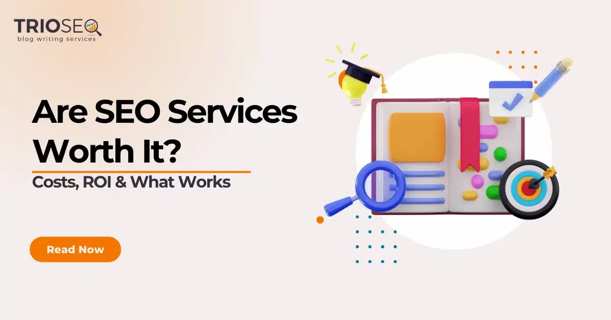 Featured image - Are SEO Services Worth It Costs, ROI & What Works
