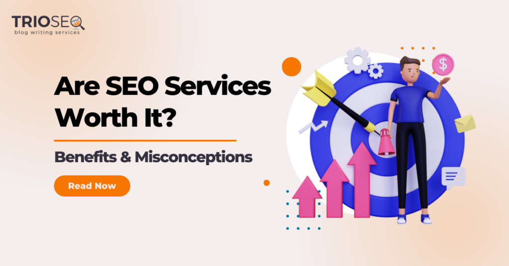 Are SEO Services Worth It - Featured Image
