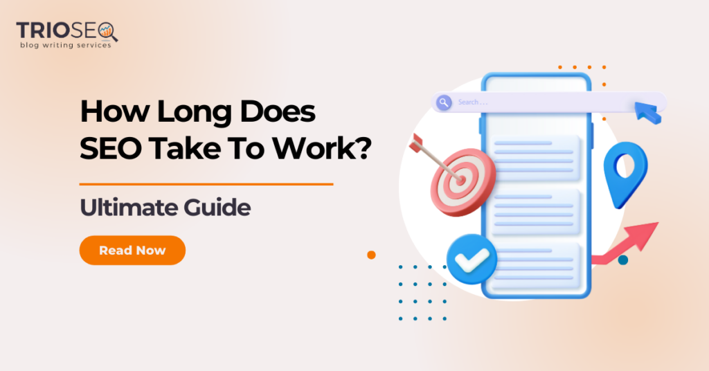 Featured Image - How Long Does SEO Take To Work