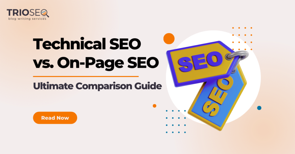 Featured Image - Technical SEO vs. On-Page SEO - Ultimate Comparison Guide