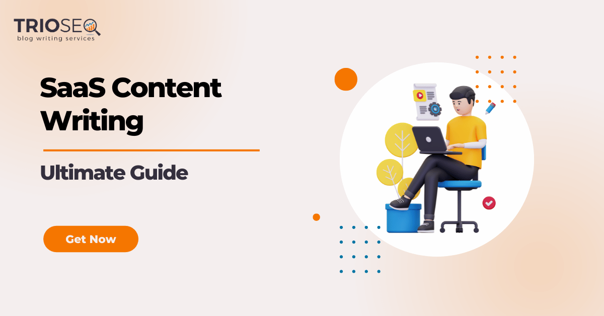 Featured Image - [Ultimate Guide] SaaS Content Writing That Gets More Leads and Sales